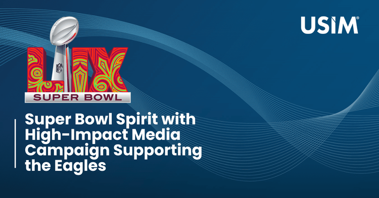 Super Bowl Spirit with High-Impact Media Campaign Supporting the Eagles