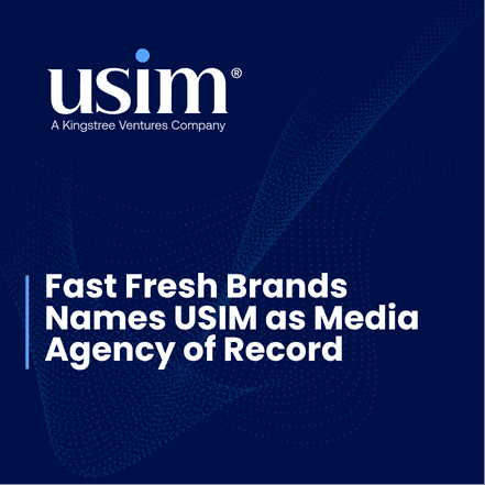 Fast Fresh Brands Names USIM as Media Agency of Record