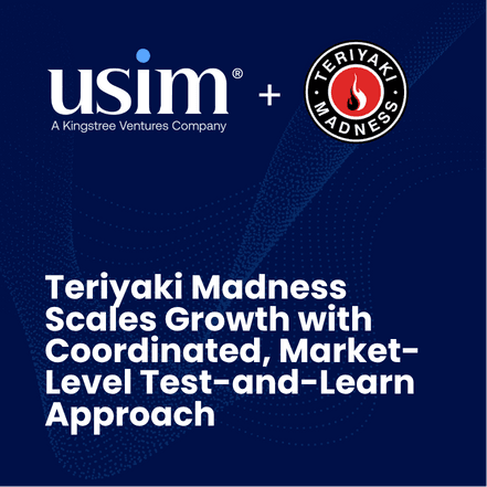 Teriyaki Madness Scales Growth with Coordinated, Market-Level Test-and-Learn Approach